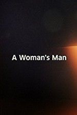 Watch A Woman\'s Man 1channel