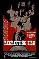 Watch Regretting Fish 1channel