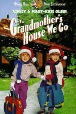 Watch To Grandmother's House We Go 1channel