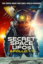 Watch Secret Space UFOs: Apollo 1-11 1channel