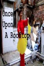 Watch Once Upon a Rooftop 1channel