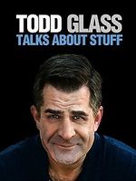 Watch Todd Glass: Talks About Stuff 1channel