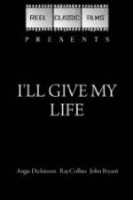 Watch I'll Give My Life 1channel