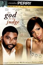 Watch Let God Be the Judge 1channel