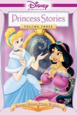Watch Disney Princess Stories Volume Three Beauty Shines from Within 1channel