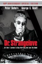 Watch Dr. Strangelove or: How I Learned to Stop Worrying and Love the Bomb 1channel