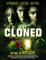 Watch Cloned: The Recreator Chronicles 1channel