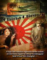 Watch China Clipper 1channel