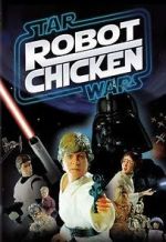 Watch Robot Chicken: Star Wars (TV Short 2007) 1channel
