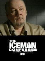 Watch The Iceman Confesses: Secrets of a Mafia Hitman 1channel