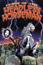 Watch Curse of the Headless Horseman 1channel