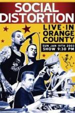 Watch Social Distortion: Live in Orange County 1channel