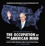 Watch The Occupation of the American Mind 1channel