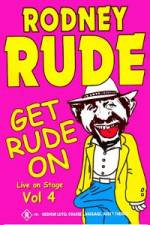 Watch Rodney Rude - Get Rude On 1channel