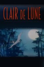Watch Clair de Lune (Short 2000) 1channel