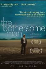 Watch The Bothersome Man 1channel