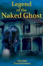 Watch Legend of the Naked Ghost 1channel
