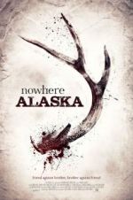 Watch Nowhere Alaska 1channel