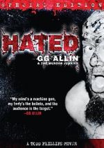 Watch Hated: GG Allin & the Murder Junkies 1channel
