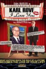 Watch Karl Rove, I Love You 1channel