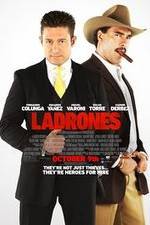 Watch Ladrones 1channel