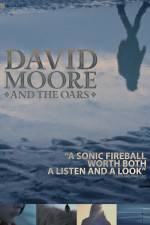 Watch The Making of David Moore and The Oars 1channel