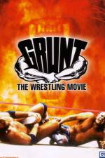 Watch Grunt The Wrestling Movie 1channel