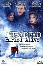 Watch Trapped: Buried Alive 1channel