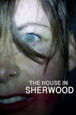 Watch The House in Sherwood 1channel