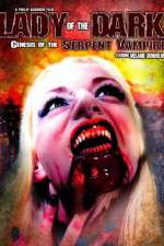 Watch Lady of the Dark Genesis of the Serpent Vampire 1channel