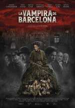 Watch The Barcelona Vampiress 1channel