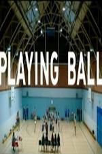 Watch Playing Ball 1channel