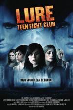 Watch Lure Teen Fight Club 1channel