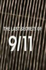 Watch The Last Secrets of 9/11 1channel