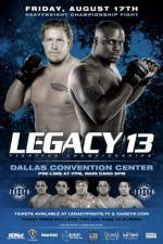Watch Legacy Fighting Championship 13 1channel