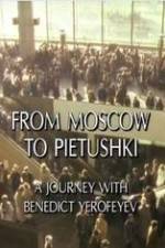 Watch From Moscow to Pietushki 1channel