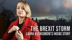 Watch The Brexit Storm: Laura Kuenssberg\'s Inside Story 1channel