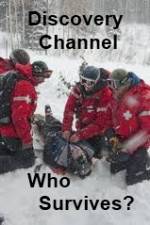 Watch Discovery Channel Who Survives 1channel