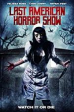 Watch Last American Horror Show 1channel