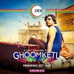 Watch Ghoomketu 1channel