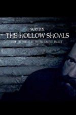 Watch Survive The Hollow Shoals 1channel