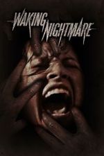 Watch Waking Nightmare 1channel