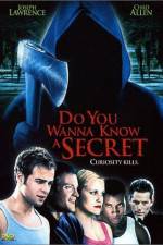 Watch Do You Wanna Know a Secret 1channel