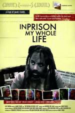 Watch In Prison My Whole Life 1channel