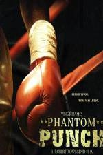 Watch Phantom Punch 1channel