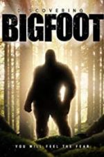 Watch Discovering Bigfoot 1channel