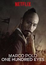 Watch Marco Polo: One Hundred Eyes (TV Short 2015) 1channel