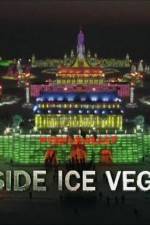 Watch Inside Ice Vegas 1channel