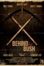 Watch Behind the Bush 1channel