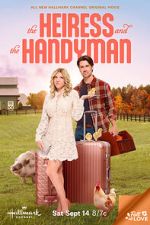 Watch The Heiress and the Handyman 1channel